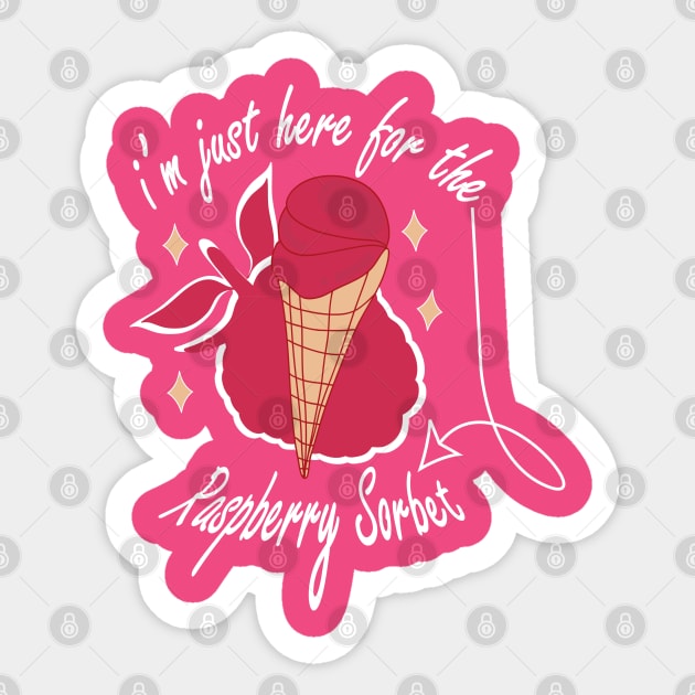 Raspberry sorbet I'm Just Here For The Raspberry Sorbet Sticker by Day81